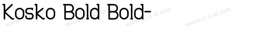 Kosko Bold Bold字体转换